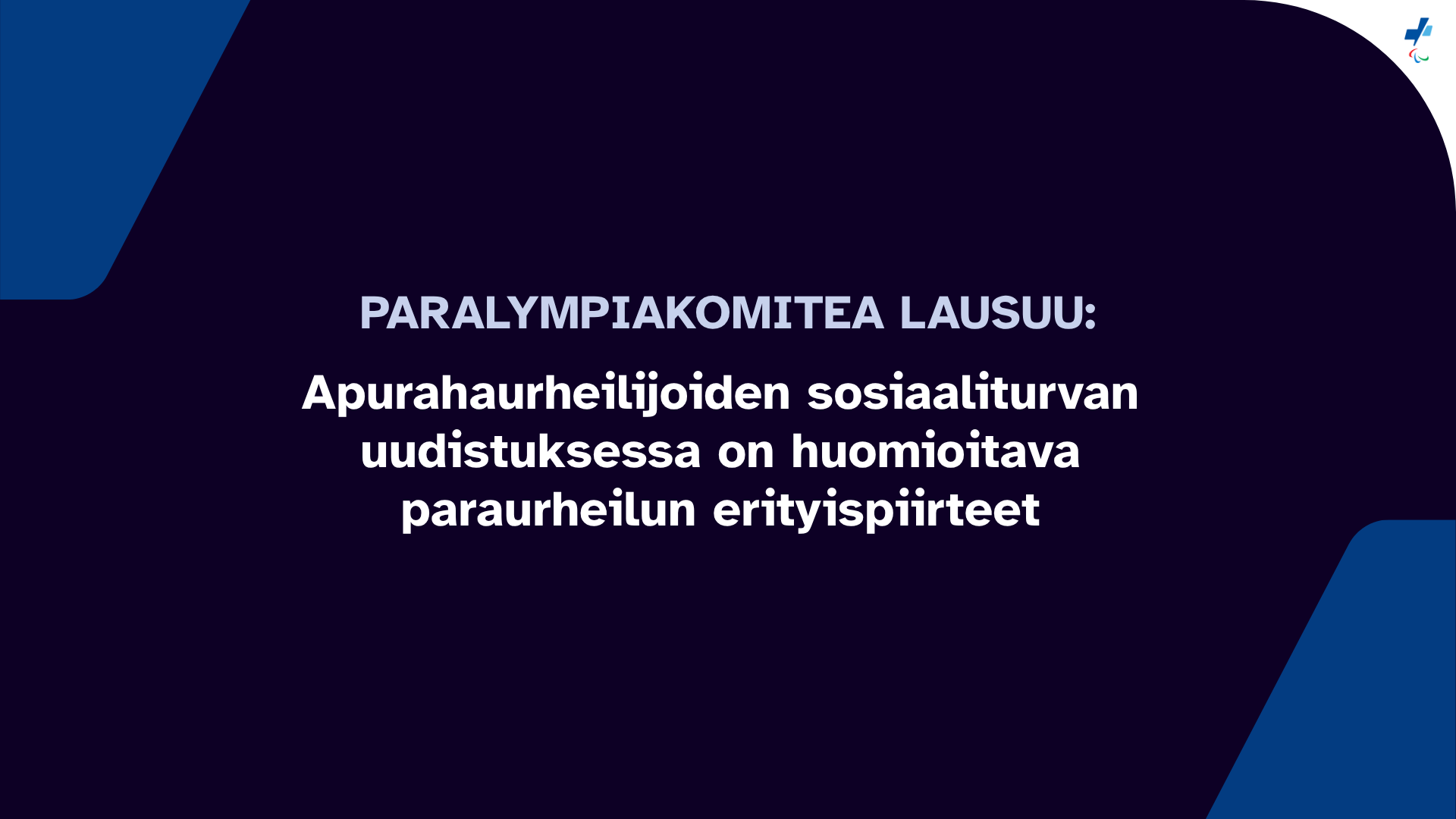 Tekstikuva Paralympiakomitean logolla ja sinisellä taustalla: Paralympiakomitea lausuu.